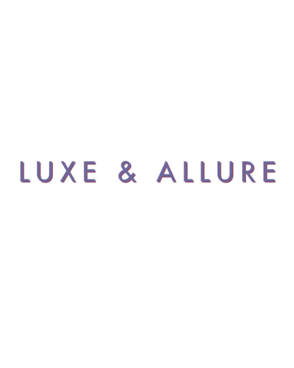 Luxe and Allure